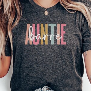 Auntie T-Shirt, Best Aunt Ever Tee, New Auntie Gift, Cool Auntie Shirt, Auntie To Be Present, Unique Aunt Shirt, Aunt T-Shirt Gift Idea
