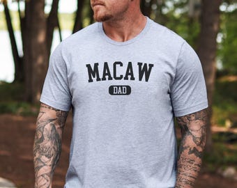 Macaw Dad T-Shirt, Bird Lover Gift, Funny Dad Tee, Macaw Owner Present, Father's Day Shirt, Parrot Dad Apparel, Pet Bird Dad Clothing