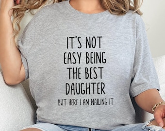 面白い娘Tシャツ、最高の娘Tシャツ、成功Tシャツ、娘へのギフトアイデア、ユーモラスな娘Tシャツ、ファミリーTシャツ