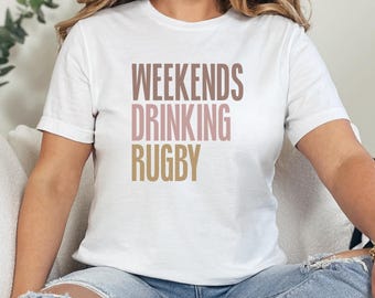 Weekends Drinking Rugby T Shirt, Funny Rugby Tee, Rugby Player Gift, Sports T Shirt, Weekend TShirt, Drinking TShirt, Rugby Fan Gift