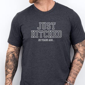 Just Hitched 20 Years Ago T-Shirt, Anniversary Gift Tee, 20th Anniversary Shirt, Funny 20 Year Anniversary, Married 20 Years Gift