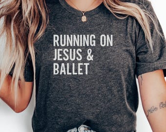 イエスとバレエをモチーフにしたTシャツ、クリスチャンダンスTシャツ、面白い宗教Tシャツ、バレリーナギフト、インスピレーションTシャツ、信仰Tシャツ