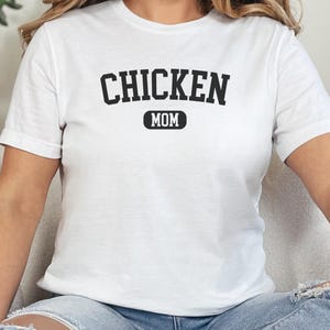Chicken Mom T-Shirt, Funny Chicken Lover Gift, Chicken Mom Tee, Chicken T-Shirt, Farm Life Shirt, Gift for Mom, Cute Chicken Tee