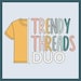 Trendy Threads Duo