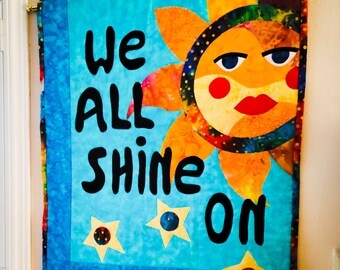 Sun Art Quilt Beatles Lover We All Shine On Wall Art Quilt Whimsical Colorful Sun Stars Aqua Orange Purple Gold