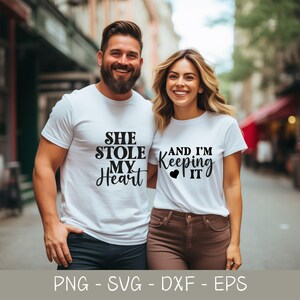 She stole my heart & I'm keep it Husband and Wife print T-Shirt Set - weißes T-Shirt, Cricut Dateien, svg, png, eps, dxf, Instant Download