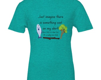 Just Imagine Premium Unisex Crewneck T-shirt