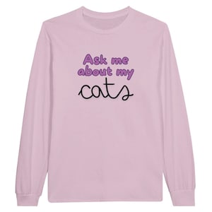 Chiedimi dei miei gatti Classica maglietta a maniche lunghe unisex