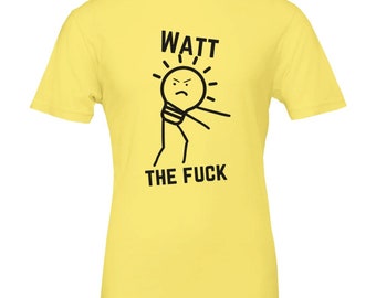 Watt the Fuck Premium Unisex Crewneck T-shirt