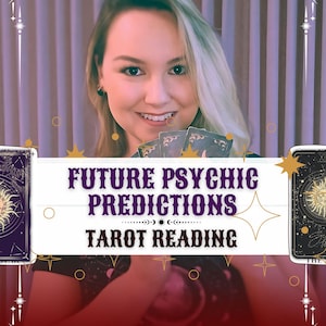 Zukünftige psychische Voraussagen, Same Hour Reading - 10 Genaue hellsichtige Einsichten, 10 zukünftige Hellseher, hellsichtige Lesung, zukünftige Lesung