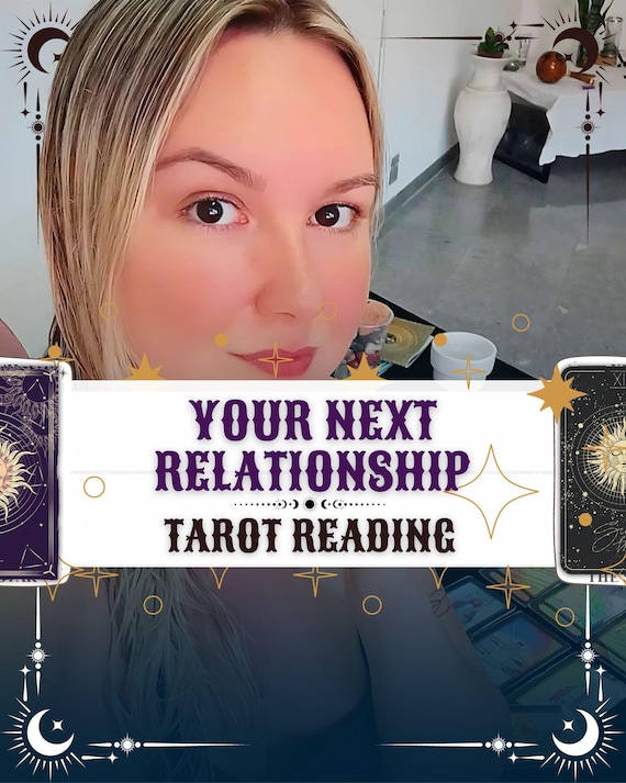 Your Next Relationship Tarot Love Reading, Detailed, Future Love Reading, Future of This Connection Reading, Detailed Reading, Psychic