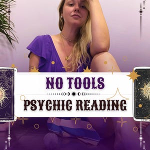 No Tools Psychic Reading, Detailed Honest Psychic Reading, Love Reading, Psychic Love Reading, Psychic Spiritual Advices, Same Hour Reading