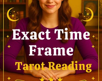 May include: An image promoting a tarot reading service. The text "Exact Time Frame Tarot Reading" is displayed over a woman in a purple shirt. Tarot cards are laid out on a wooden table. The image has a gold border with stars and crescent moons.