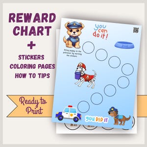 Może przedstawiać: Wydrukowany wykres nagród z tekstem "REWARD CHART + STICKERS COLORING PAGES HOW TO TIPS". Wykres przedstawia kreskówkowe szczenięta w mundurach policjantów i strażaków, niebieską miskę dla psa oraz frazy "You can do it!" i "You did it!"