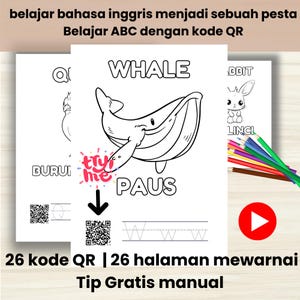 Op de afbeelding: Een kleurplaat met een walvisillustratie, het woord "WHALE" en het woord "PAUS". De pagina maakt deel uit van een set met QR-codes en de tekst "26 kode QR | 26 halaman mewarnai". Kleurpotloden zijn zichtbaar aan de rechterkant.