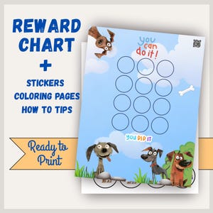 Puede incluir: Un gráfico de recompensas imprimible con el texto "REWARD CHART + STICKERS COLORING PAGES HOW TO TIPS". El gráfico presenta perros de dibujos animados, círculos para rastrear el progreso y las frases "You can do it!" y "YOU DID IT".
