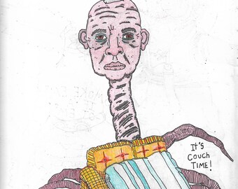 Weird Art Print - It’s Couch Time!