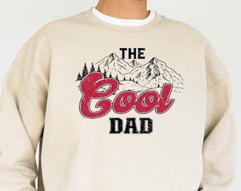 The Cool Dad Hoodie , Cool Dads Club Sweatshirt