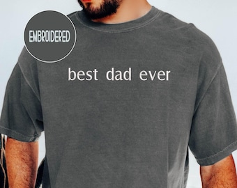 Embroidered Best Dad EverShirts , Cool Dads Club Shirt