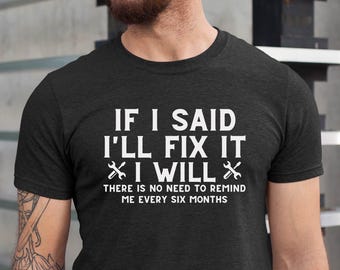 Funny Handyman T-Shirt: Garage Dad Gift - Comfort Colors Tee