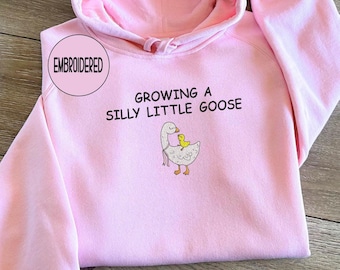 Embroidered Silly Goose Pregnancy Sweatshirt , Expecting Mom Gift , Funny Pregnancy Announcement