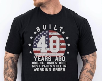 Built 40 Years Ago Shirt, Vintage 1985 Shirt, 1986 Born İn Gift , 40th Birthday Gift, Turning 40 Gift