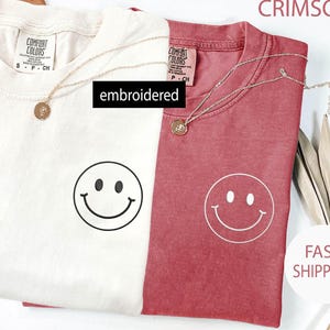 Embroidered Happy Face Comfort Colors T-Shirt, Smile Embroidered Shirt, Happy T-Shirt, Embroidered Motivation Shirt, Happy Face Shirt