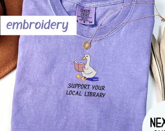 Support Your Local Library Embroidered Comfort Colors T-Shirt: Librarian Gift