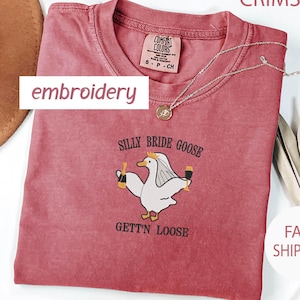 Embroidered Silly Goose Bride Shirt,Comfort Colors Married Wedding Shirt ,Embroidered Married Couple Shirt, Wedding Gift,Luxury Bachelorette