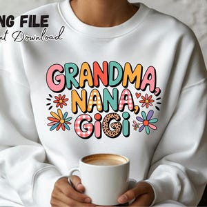 Grandma Nana Gigi PNG Sublimation Cute Retro Flower Boho Grandma Clipart Mother’s Day Gift Idea Instant Digital Download Shirt Design