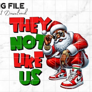 Eles Não Gostam De Nós PNG Preto Papai Noel Clipart Natal Feriado Inverno Clipart Engraçado Xmas Camisa Png Sublimação Digital Download
