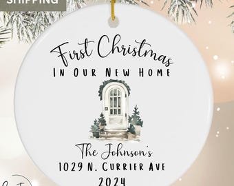 New Home Ornament First Home Gift First Christmas New Home Ornamanet Christmas New home Ornamanet New Home Ornament Personalized