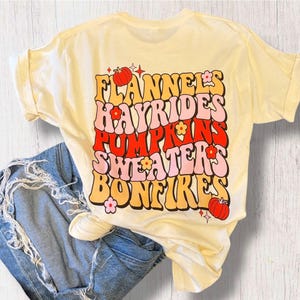 Fall T-Shirt: Flannels, Hayrides, Pumpkins, Bonfires