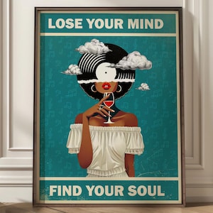 Lose Your Mind Find Your Soul ビンテージ ポスター、ブラック アート、バー カート ウォール アート、ビンテージ ミュージック ウォール アート、アフロ ウォール アート、ミュージック レトロ ポスター