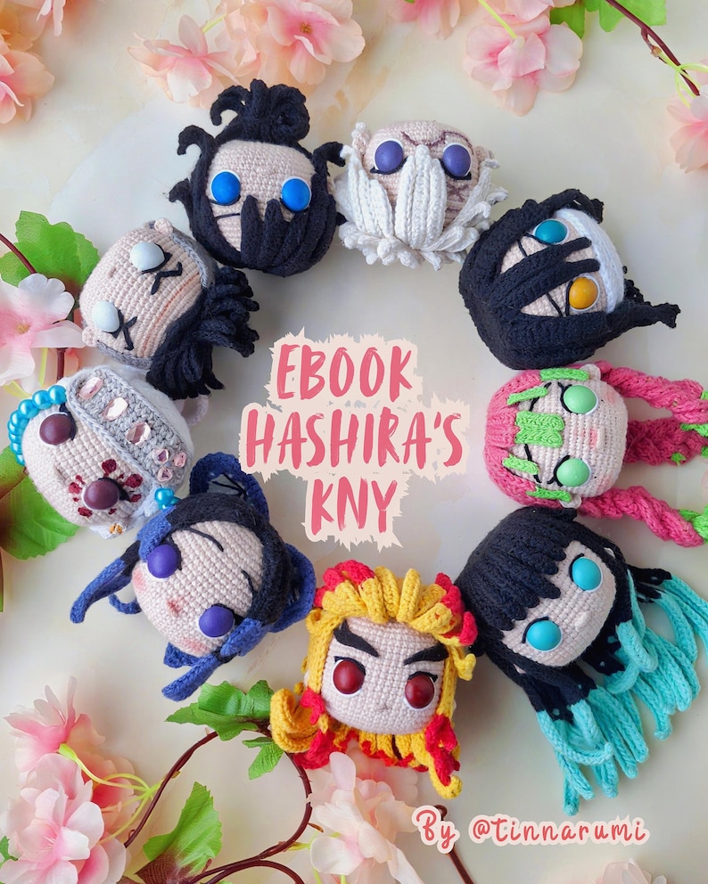 May include: A collection of handmade crochet character dolls arranged in a circle. The dolls feature various hair colors and styles, with detailed facial features and expressions. The text "EBOOK HASHIRA'S KNY" is displayed in the center, with the artist's name at the bottom.