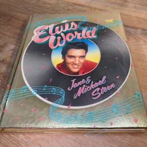 Vintage 1987 Elvis World Hardcover Book by Jane & Michael Stern- Elvis Presley Hardcover Book- Knopf 1987 Book- Excellent Condition