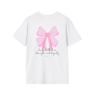 Proverbs 31:25 bow shirt, she is clothed with strength and dignity, pink bow t shirt, ribbon, Christian, religious, girly girl shirt