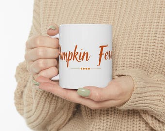Pumpkin Fever | Pumpkin Coffee Mug | Good Morning Pumpkin Mug | Pumpkin Spice | Fall Fun | Its Pumpkin Spice Season