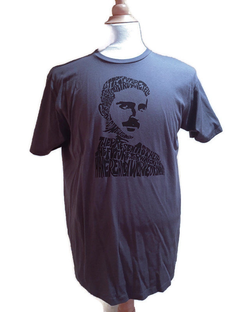 Nikola Tesla T-shirt HAnd Printed Silkscreen Screenprint Graphic Tee Quote image 2