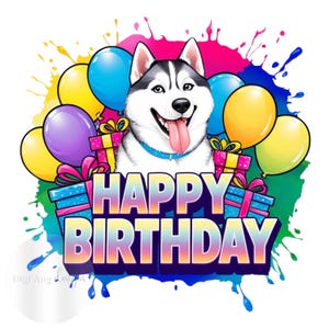 Joyeux anniversaire Husky, sublimation, téléchargement numérique, conception PNG, 300 DPI pour la création et l'impression