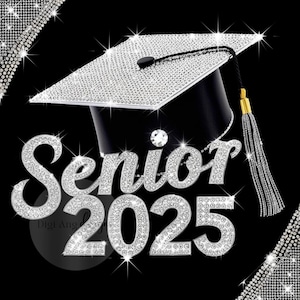 Senior 2025 Bling PNG Image - Digital Download for T-Shirts, Mugs & Crafts - Sublimation 300 DPI Graduation Design
