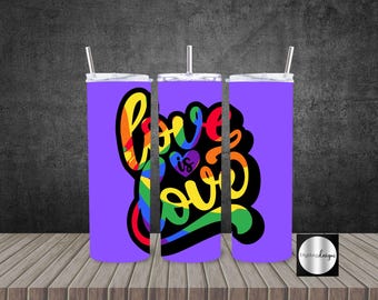 Tumbler 20oz Skinny Wrap | Love is Love 2 | PNG Sublimation Digital Download | Gay Pride