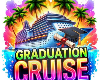 Cruise Graduation Design PNG Clipart | Sublimation Design (Digital Download)