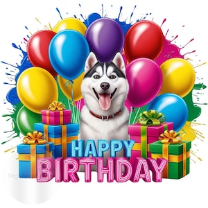 Joyeux anniversaire Husky, sublimation, téléchargement numérique, conception PNG, 300 ppp pour les projets de création et d'impression