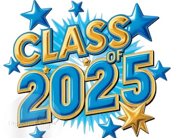 Senior 2025 Graduation Blue Gold Star Sublimation Digital Download PNG Design  300 DPI for T-Shirts, Mugs & Crafts