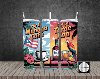 Tumbler 20oz Skinny Wrap | Puerto Rico, Mañana Café, Tarde Ron | PNG Sublimation Digital Download | Boricua Pride