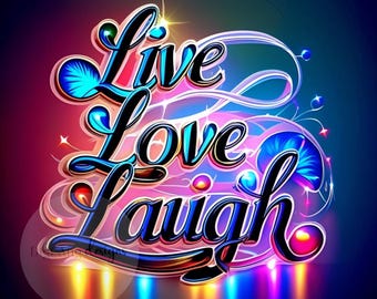Live Love Laugh Art | 300 DPI PNG Watercolor Sublimation Instant Digital Download