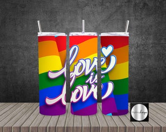 Tumbler 20oz Skinny Wrap | Love is Love 1 | PNG Sublimation Digital Download | Gay Pride