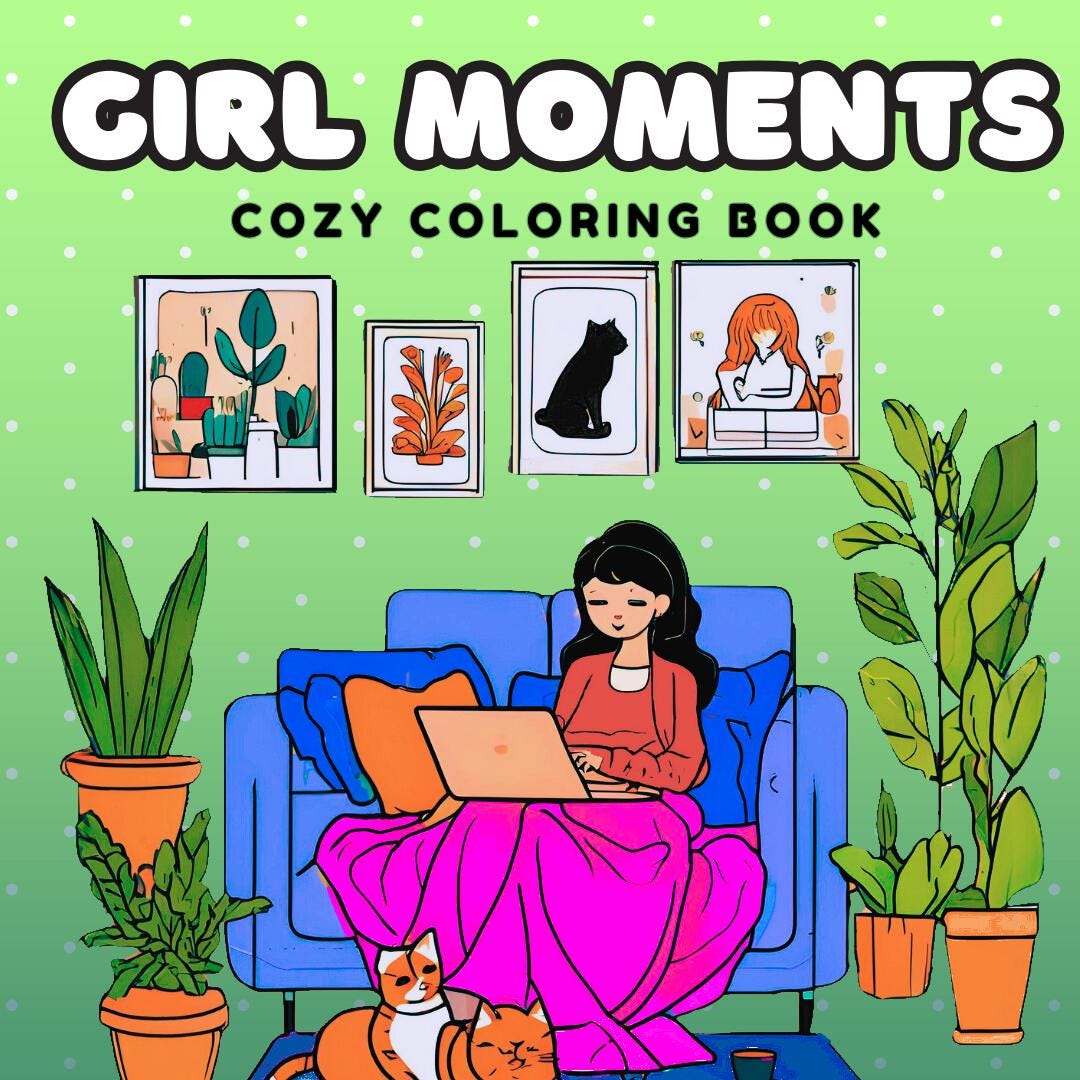 Girl Moments Coloring Book 80 Pages, Instant Download, New Daily ...
