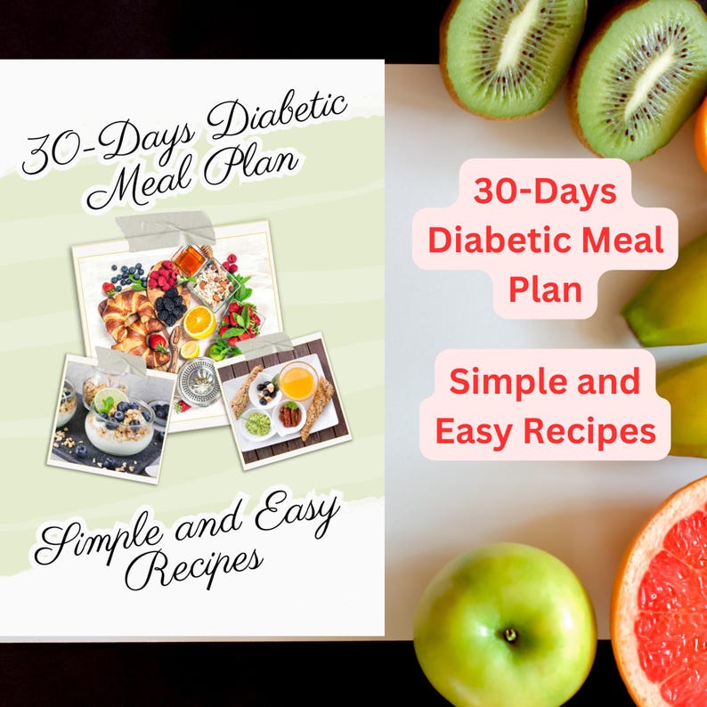 May include: A green and white striped background with a white rectangle in the center. The rectangle contains the text "30-Days Diabetic Meal Plan" in black text. Below the text are three images of food. The text "Simple and Easy Recipes" is below the images. The background is surrounded by a variety of fruits, including kiwi, apples, and grapefruit.